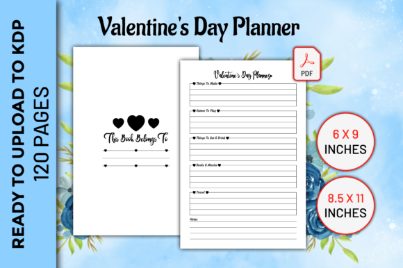 Valentines Day Planner - KDP Interior: A Versatile Tool for Your Special Celebrations